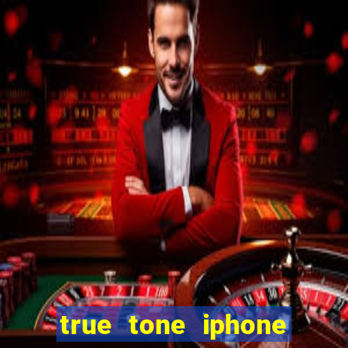 true tone iphone economiza energia