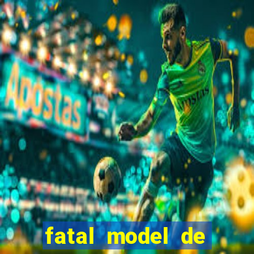 fatal model de porto velho