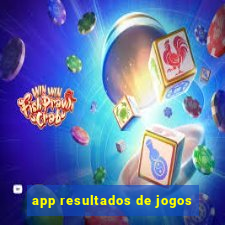 app resultados de jogos