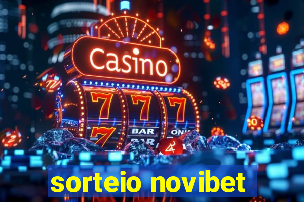 sorteio novibet