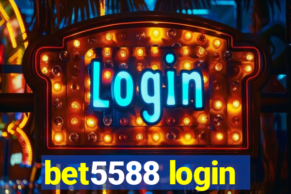 bet5588 login