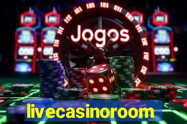 livecasinoroom