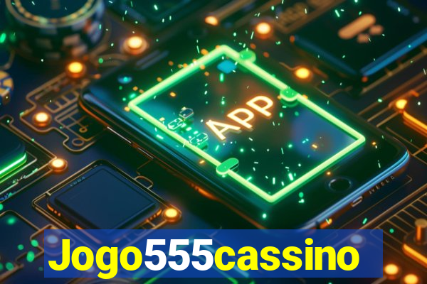 Jogo555cassino