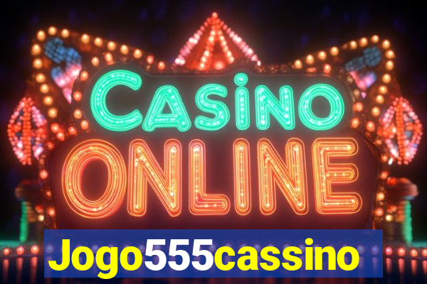 Jogo555cassino