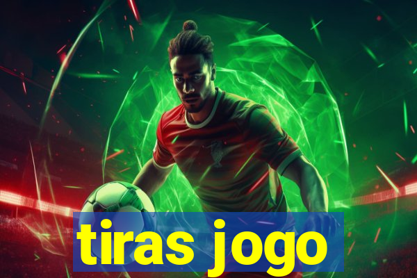 tiras jogo