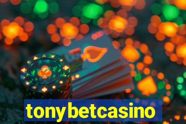 tonybetcasino