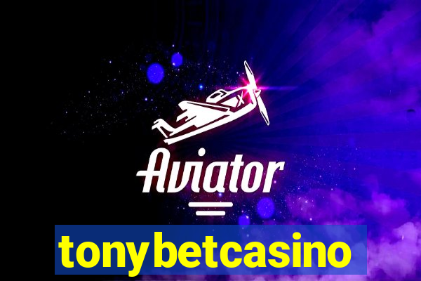 tonybetcasino