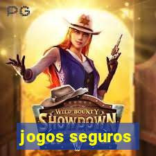 jogos seguros