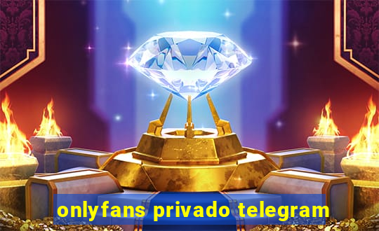 onlyfans privado telegram