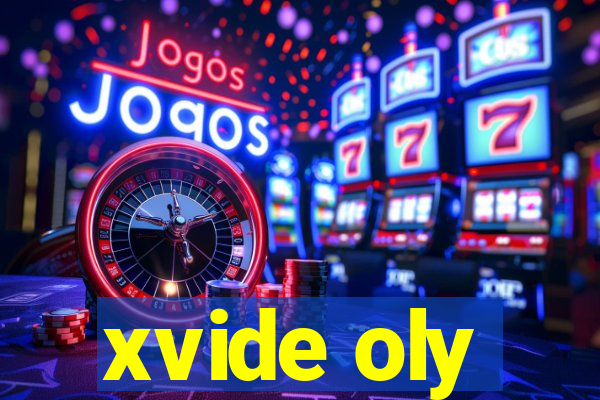 xvide oly