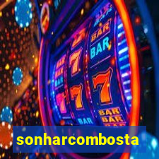 sonharcombosta