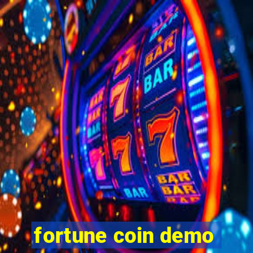 fortune coin demo