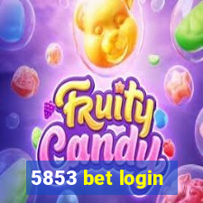 5853 bet login