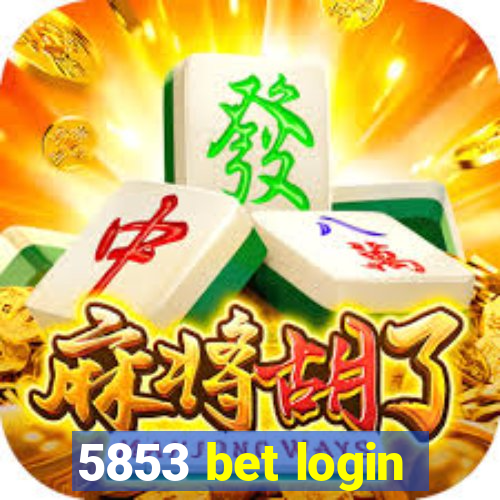 5853 bet login