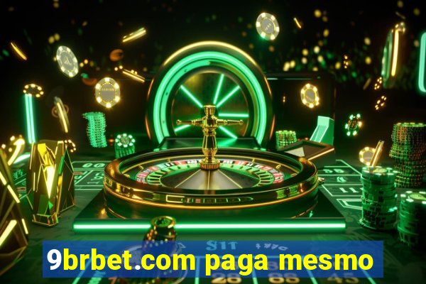 9brbet.com paga mesmo