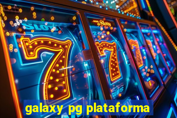 galaxy pg plataforma