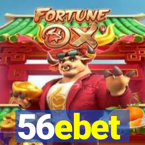 56ebet