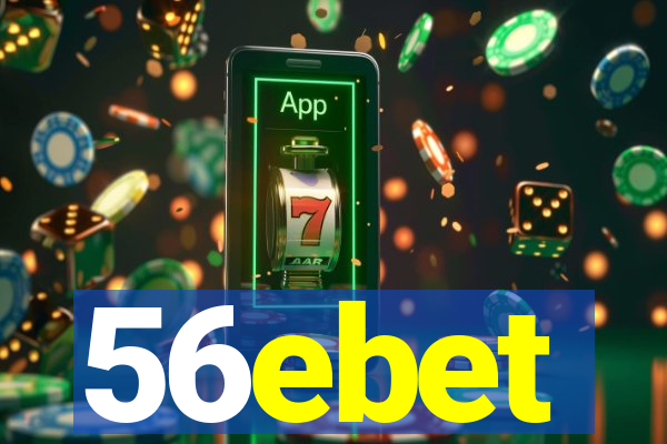 56ebet