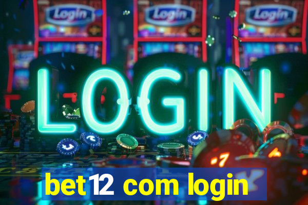 bet12 com login