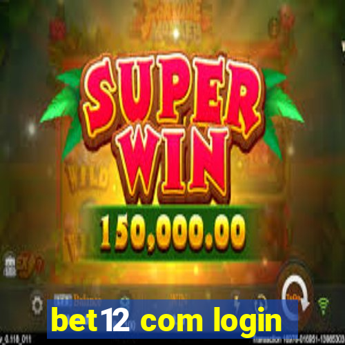 bet12 com login