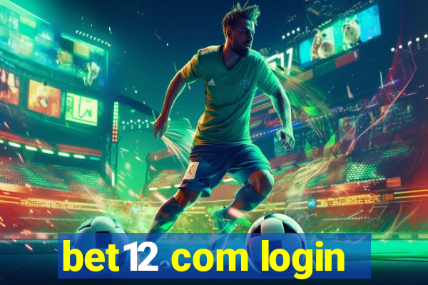 bet12 com login