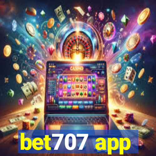 bet707 app