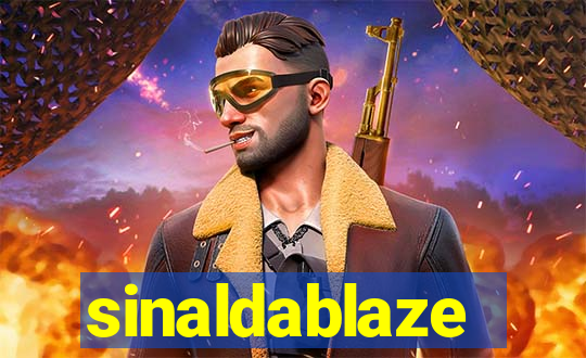 sinaldablaze