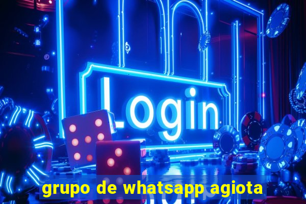 grupo de whatsapp agiota