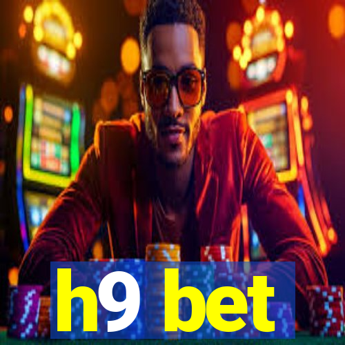 h9 bet