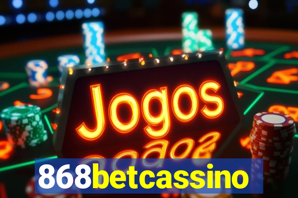 868betcassino