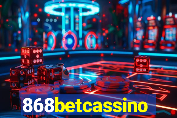 868betcassino