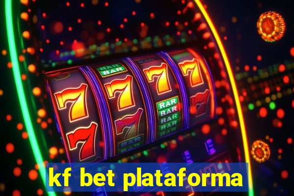 kf bet plataforma