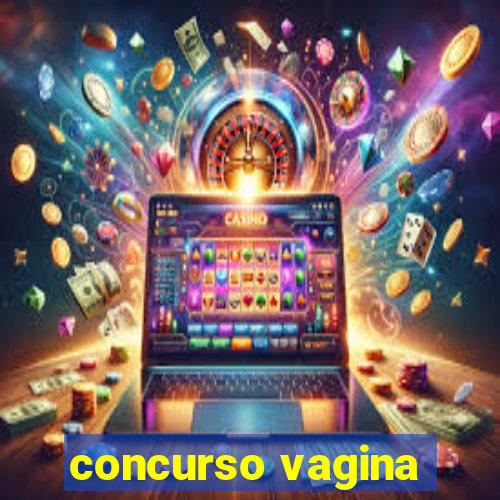 concurso vagina