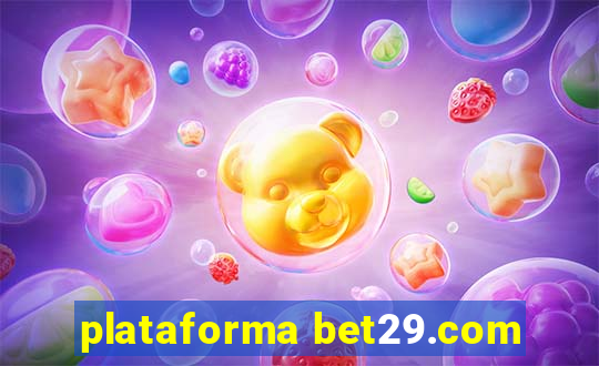 plataforma bet29.com