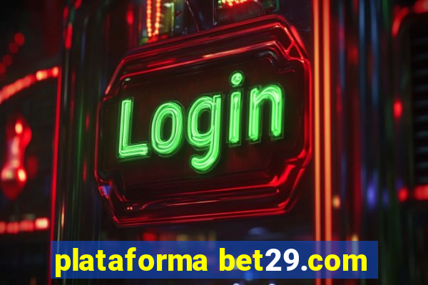 plataforma bet29.com