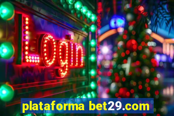 plataforma bet29.com