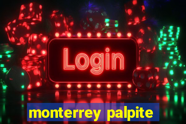 monterrey palpite