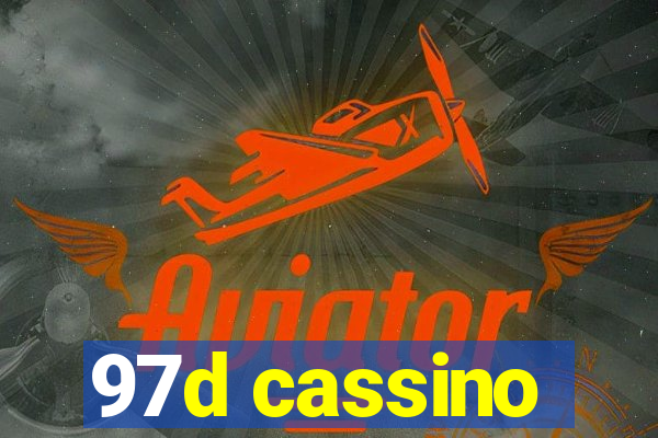 97d cassino