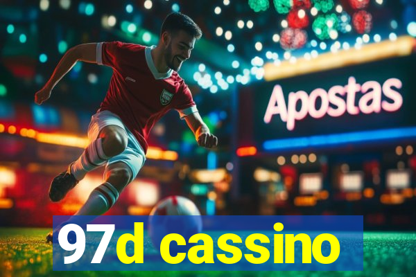 97d cassino