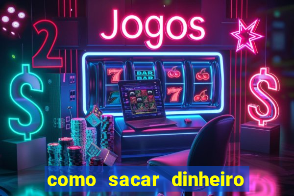 como sacar dinheiro no golden slots