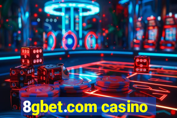 8gbet.com casino