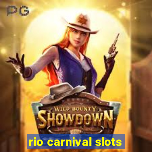 rio carnival slots