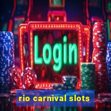 rio carnival slots