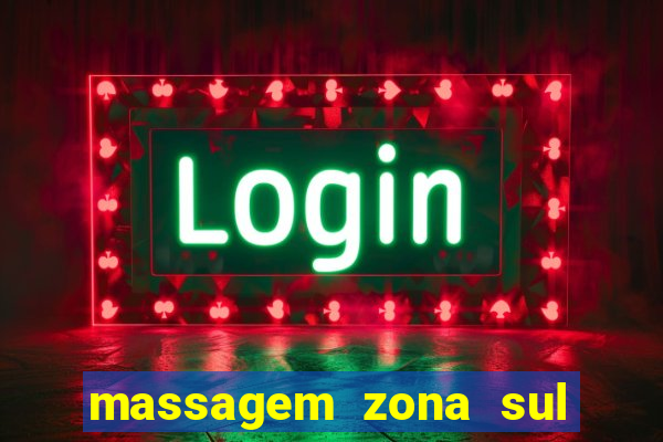 massagem zona sul porto alegre