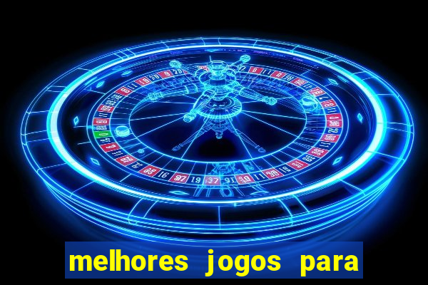 melhores jogos para play store