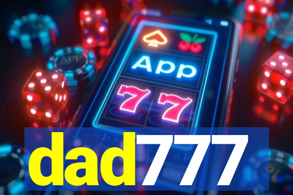 dad777