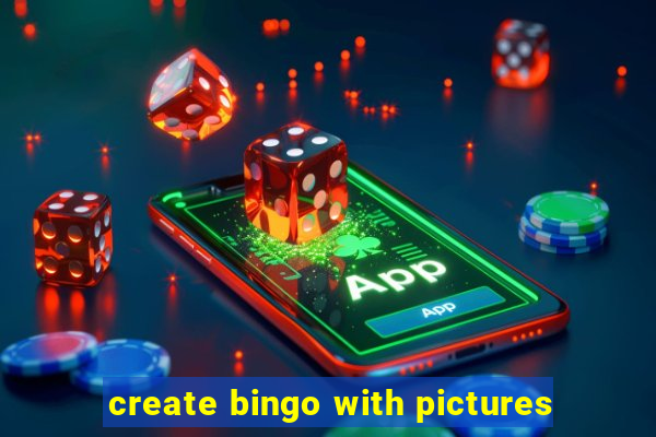 create bingo with pictures