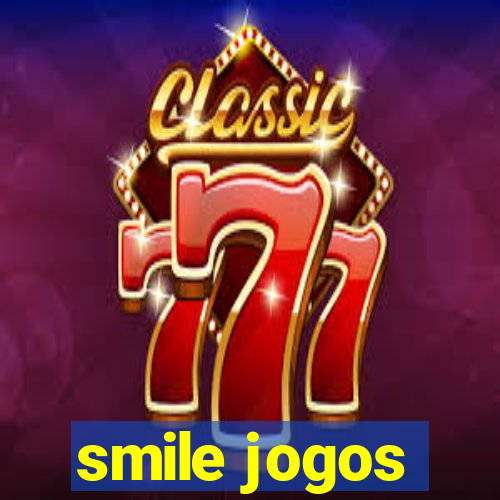 smile jogos