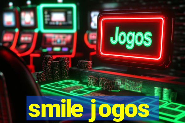 smile jogos