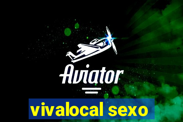 vivalocal sexo